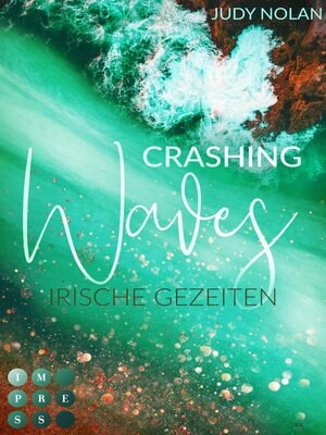 cover image of Crashing Waves. Irische Gezeiten